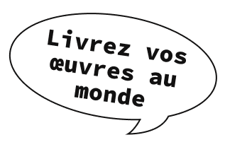 Livrez votre travail au monde